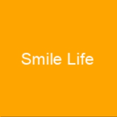 Smile Life sordio